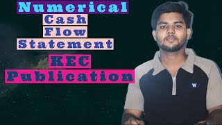 3 Cash Flow Statement Class  12  Part 3  KEC Publication [upl. by Taft701]