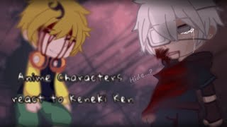 Anime Characters React to Keneki Ken × Angst 11 × Tokyo Ghoul [upl. by Atiuqat]