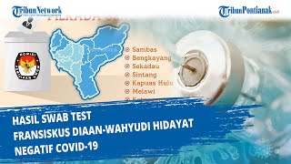 Hasil Swab Test Fransiskus Diaan Wahyudi Hidayat Negatif Covid 19 [upl. by Ail744]