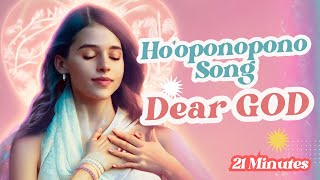 POWERFUL HOOPONOPONO PRAYER SONG 》Asking GOD for Forgiveness and Cleansing [upl. by Rihana927]