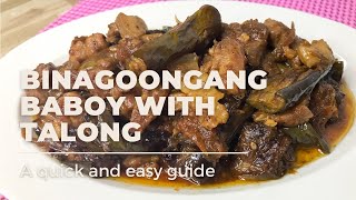 Binagoongang Baboy with Talong  Quick and Easy Recipe [upl. by Gnik257]