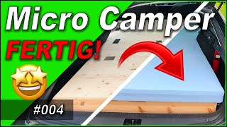 FERTIG ausgebaut  004 🚙 AUTO CAMPER Ausbau  Kombi MICRO Camper  Im Auto schlafen  Vanlife [upl. by Yevol]