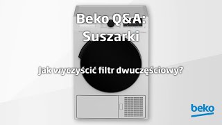 Beko QampA Suszarki  Jak wyczyścić filtr dwuczęściowy [upl. by Althee63]