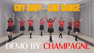 CRY BABY  LINE DANCE  IMPROVER LEVEL  DEMO BY CHAMPAGNE [upl. by Nerdna623]