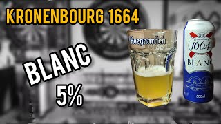 kronenbourg blanc 5  kronenbourg 1664  review No1364 [upl. by Ardnoed]