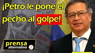 Responde a los golpistas Petro no se va [upl. by Let539]