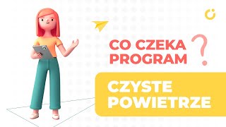 ToBędzieCiepłyDom  Co czeka Program Czyste Powietrze w 2025 roku [upl. by Harutak880]