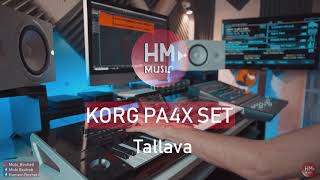 HM Korg Pa4x Set Tallava [upl. by Balliol]