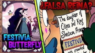 LA FARSA DE FESTIVIA BUTTERFLY  Star vs las Fuerzas del Mal Teoría [upl. by Zitvaa62]