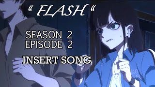 Link Click Season 2 Episode 2 Insert Song  “FLASH” [upl. by Garda]