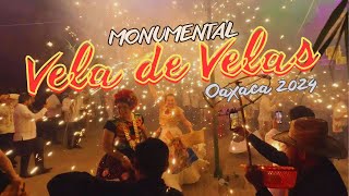 MONUMENTAL VELA DE VELAS 2024  OAXACA  GOPRO4K [upl. by Leihcey]