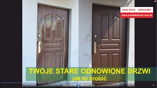 renowacja malowanie odnawianie drzwi wejściowych zewnętrznych [upl. by Blaise352]