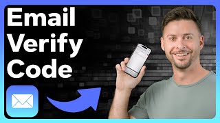 How To Check For Verification Code In Email [upl. by Leonard]