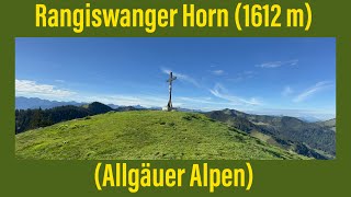 18  Rangiswanger Horn 1612 m  Allgäuer Alpen ￼ [upl. by Tonkin726]