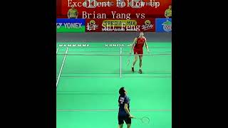 Excellent Follow Up Brian Yang vs Li Shi Fengbadminton sports 羽毛球 shorts [upl. by Scottie]