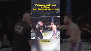 Petarung Ini Protes Karena Wasit Kurang Tanggap shorts [upl. by Eldnar789]