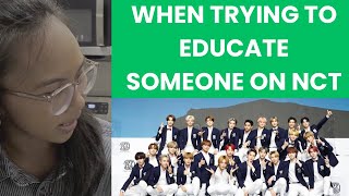 When trying to educate someone on NCT NCT127 NCTDream NCTWish WayV nctdojaejung NCT czennies [upl. by Darelle429]