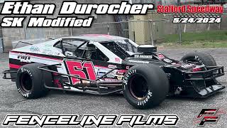 Ethan Durocher SK Modified Stafford Speedway 5242024 [upl. by Ena]