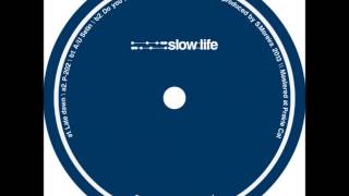 Slow Life  Late Dawn [upl. by Maura]