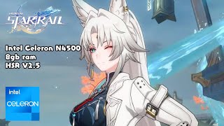 Honkai Star Rail New Update V25 Intel Celeron N4500 Gaming Test [upl. by Jemmie925]