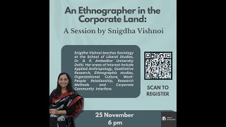 An Ethnographer in the Corporate Land A Session By Snigdha Vishnoi [upl. by Eiznekcm]