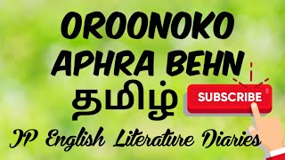 Oroonoko by Aphra Behn Summary in Tamil [upl. by Lonni]