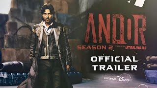 Andor Season 2 Trailer  Disney  Diego Luna  Andor 2 Trailer  Andor Season 2 Teaser [upl. by Silloc632]