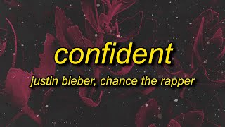 Justin Bieber  Confident sped up Lyrics ft Chance The Rapper  focused im focused [upl. by Eerased424]