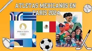 ATLETAS MEXICANOS EN JUEGOS OLÍMPICOS PARIS 2024 [upl. by Debbee731]