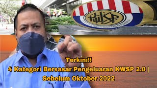 Terkini 4 Kategori Bersasar Pengeluaran KWSP 20  Sebelum Oktober 2022 [upl. by Itram]