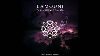 Faylasuf amp Chaama  Lamouni Official Audio [upl. by Nirehtac]