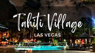 Tahiti Village Resort and Spa  Las Vegas NV [upl. by Ahsauqram539]