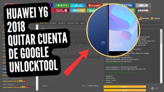 Hauwei Y6 2018 QUITAR CUENTA DE GOOGLE CON UNLOCKTOOL [upl. by Ardnuyek709]