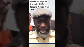 Gtbank Corruption Scandal CSOs Demand Action from CBN [upl. by Giulia]