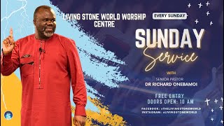 Sunday service with Dr Richard Onebamoi  25 JUNE 2024  Living Stone World Evere [upl. by Julis152]