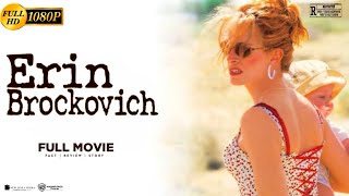 Erin Brockovich Drama Biography English Movie  Erin Brockovich Full Movie Analysis amp Review [upl. by Negyam]