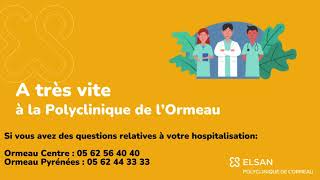 Polyclinique de lOrmeau Tarbes  Consignes préopératoires [upl. by Admana422]