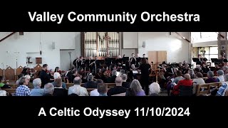 Valley Community Orchestra quotA Celtic Odysseyquot 11102024 [upl. by Assylla720]