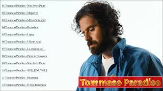 Tommaso Paradiso album completo  Tommaso Paradiso Greatest Hits  Tommaso Paradiso Canzoni 2022 [upl. by Boles]