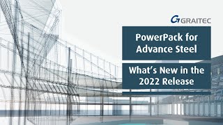 PowerPack for Autodesk Advance Steel 2022  Whats New [upl. by Eetsim1]