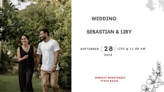 SEBASTIAN amp LIBY  WEDDING  LIVE STREAMING  2892024  TIME  1100 AM [upl. by Naitsirhc477]