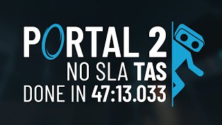 Portal 2 Inbounds No SLA TAS in 4713033 [upl. by Naillik]