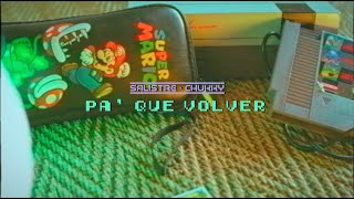 Salistre Chukky  Pa Qué Volver Video Oficial [upl. by Einnaffit]