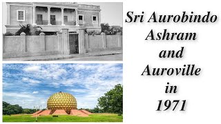 1971Sri Aurobindo Ashram and Auroville  A Short Documentary  Sri Aurobindo [upl. by Wachter172]