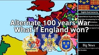 Alternate 100 Years War  What If england Won the 100 years war  Animation [upl. by Finella]