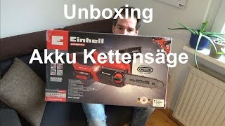 Unboxing Einhell GE LC 18 Li Kit Akku Kettensäge  Zusammenbau Montage [upl. by Azar]