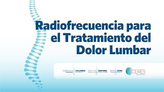 Clínica de la Columna  Radiofrecuencia para el Tratamiento del Dolor Lumbar  Dr Santana [upl. by Nimrahc]