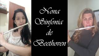 Nona Sinfonia de Beethoven  Duo Flautas Transversais com Aluna [upl. by Rida]