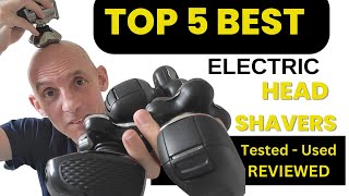 5 Best Electric Head Shavers 2024  Tested and Reviewed [upl. by Arbmat]