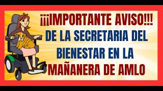 💖✅ANUNCIO IMPORTANTE💖✅DE LA SECRETARÍA DEL BIENESTAR EN LA MAÑANERA SOBRE PRÓXIMO PAGO A LA PENSIÓN💥 [upl. by Ingar]